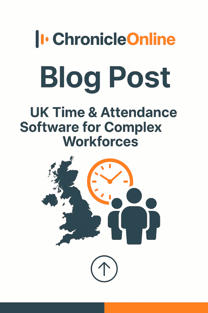 Chronicle Online UK Time & Attendance Software for Complex Workforces